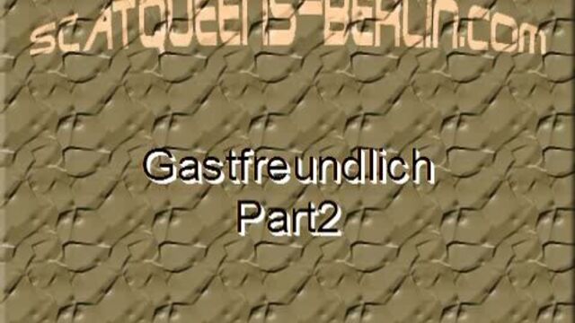 gastfreundlich_part2 scat porn