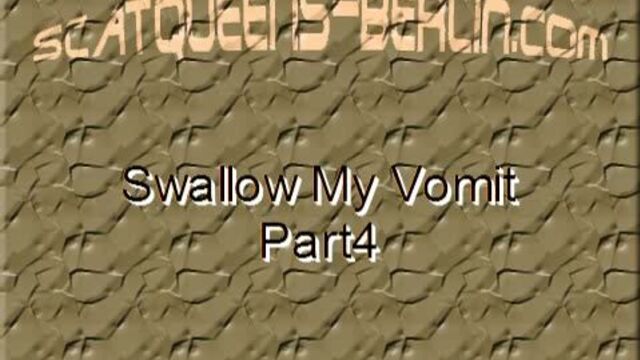 swallow_my_vomit_part4 scat porn